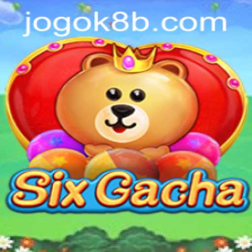 A Comprehensive Guide to SixGacha: The Latest Sensation in Mobile Gaming